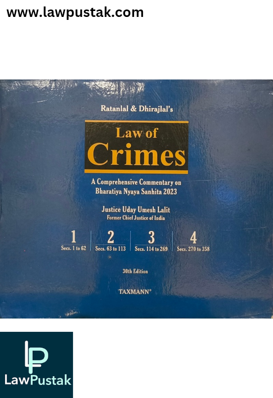 Ratanlal & Dhirajlal's Law of Crimes By Uday Umesh Lalit - March 2025 Edition (In 4Volumes) - Taxmann