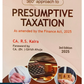 360 Approach to Presumptive to Taxation - As amended by the Finance Act, 2025 - 3rd Edition 2025 by CA. R.S. Kalra | Bharat Law House