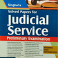 Solved Papers for Judicial Service preliminary Examination (Answers with Explanations) - 19th Edition 2025 | Singhal Law Publications