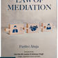 Law of Mediation By Parthvi Ahuja - 1st Edition 2025 - LexisNexis