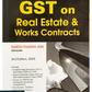 GST on Real Estate & Works Contracts by Ramesh Chandra Jena - 3rd Edition 2025 - Bharat Law House