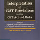 Interpretation of GST Provisions Including GST Act and Rules - Alongwith Digest of Judicial Pronouncements GST Appellate Tribunal (Procedure) Rules, 2025 by Mahajan and Motlani - Legal Book House