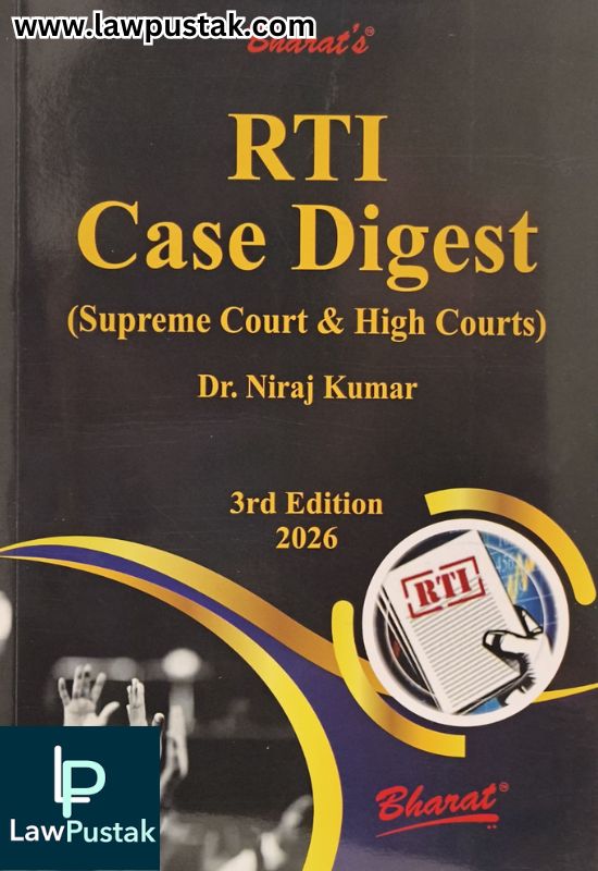 RTI Case Digest (Supreme Court & High Courts) by Dr. Niraj Kumar - 3rd Edition 2026 | Bharat Law House Pvt. Ltd.