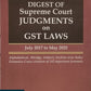 Digest of Supreme Court Judgements on GST Laws (July 2017 to May 2025) by Mahajan and Motlani - Legal Book House