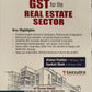 Demystifying GST for The Real Estate Sector by Vishal Poddar and Sanket Shah - Commercial Law Publishers (India) Pvt. Ltd.