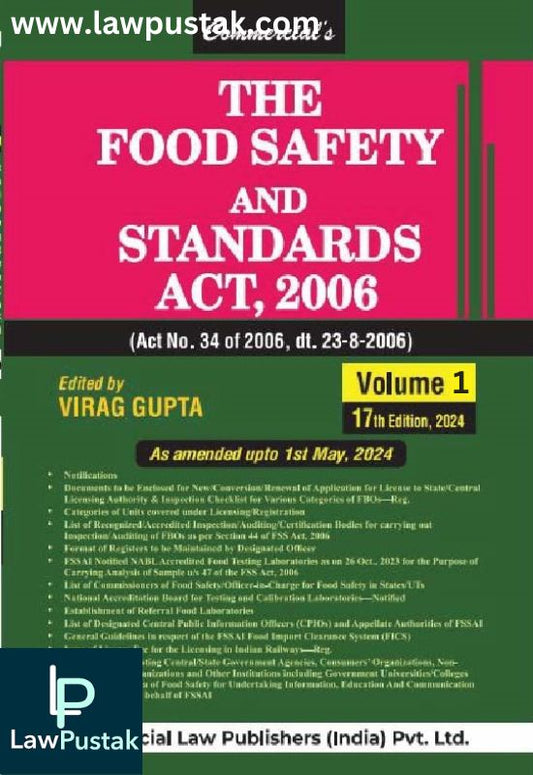 The Food Safety and Standards Act, 2006 along with Rules and Regulations (As amended upto 1st May 2024) by Virag Gupta-17th Edition 2024-Commercial's