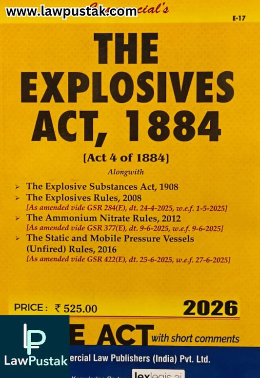 The Explosives Act, 1884 - Bare Act - Edition 2026 | Commercial Law Publishers (India) Pvt. Ltd.