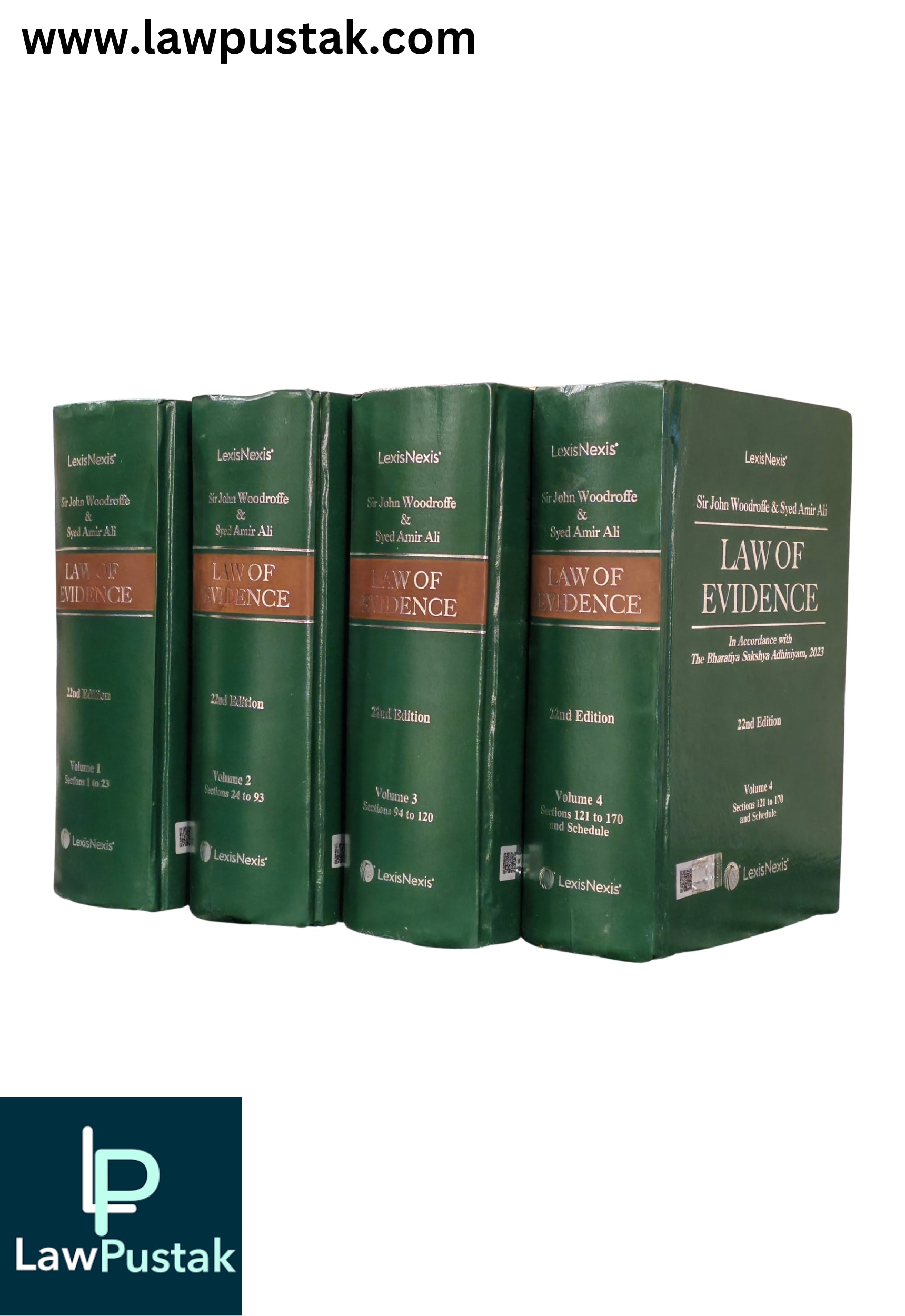 Law of Evidence: In Accordance with The Bharatiya Sakshya Adhiniyam Based by Sir John Woodroffe & Syed Amir Ali | Set of 4 Volumes | 22nd Edition 2025 | LexisNexis 