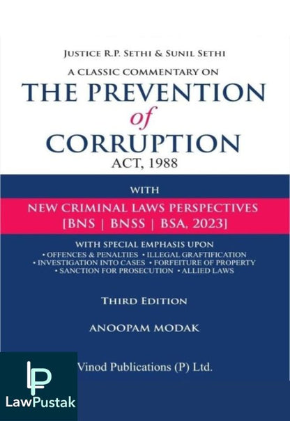 Commentary on The Prevention Of Corruption Act ,1988 By Anoopam Modak-3rd Edition-Vinod Publication