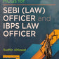 MCQs for SEBI (LAW) Officer and IBPS Law Officer by Sudhir Ahlawat | Singhal Law Publications
