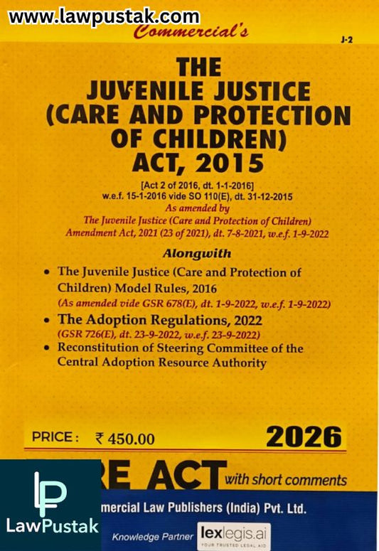 The Juvenile Justice (Care and Protection of Children) Act, 2015 - Bare Act - Edition 2026 | Commercial Law Publishers (India) Pvt. Ltd.