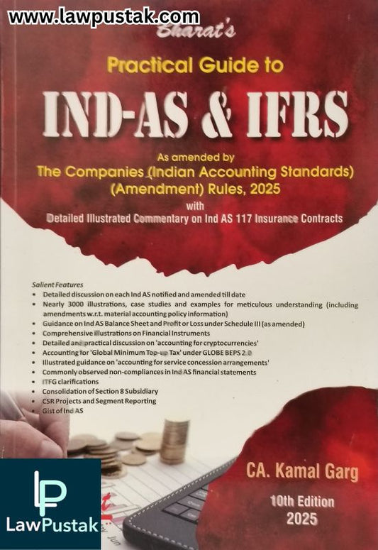 Practical Guide to Ind AS & IFRS by CA. Kamal Garg - 10th Edition 2025 - Bharat Law House Pvt. Ltd.