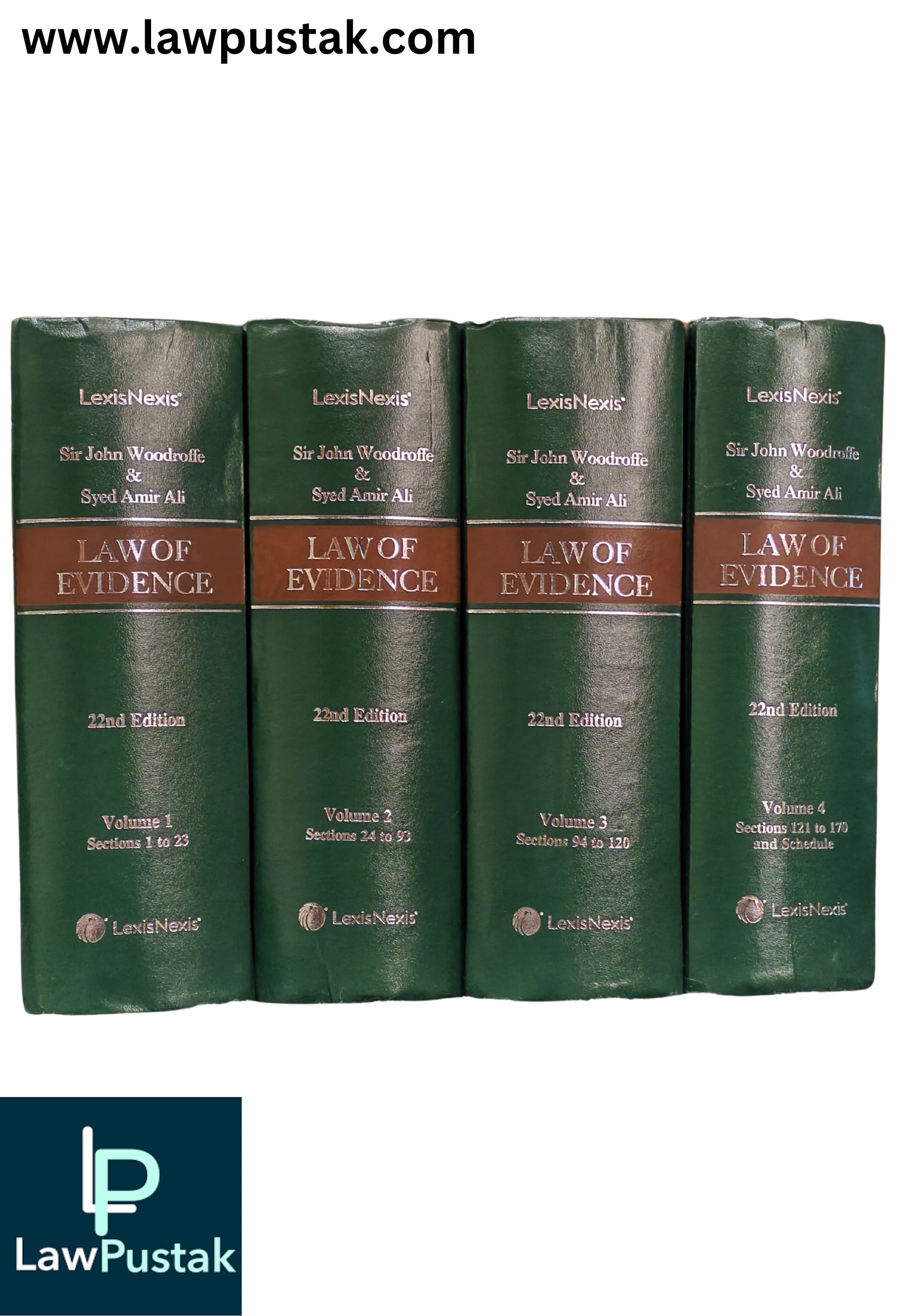 Law of Evidence: In Accordance with The Bharatiya Sakshya Adhiniyam Based by Sir John Woodroffe & Syed Amir Ali | Set of 4 Volumes | 22nd Edition 2025 | LexisNexis 