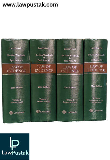 Law of Evidence: In Accordance with The Bharatiya Sakshya Adhiniyam Based by Sir John Woodroffe & Syed Amir Ali | Set of 4 Volumes | 22nd Edition 2025 | LexisNexis 