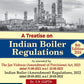 A Treatise on Indian Boiler Regulations As Amended by The Jan Vishwas-6th Edition 20224-Commercial's