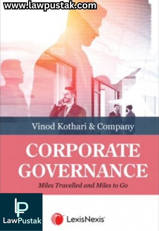 Corporate Governance By Vinod Kothari & Company-1st Edition 2024-LexisNexis