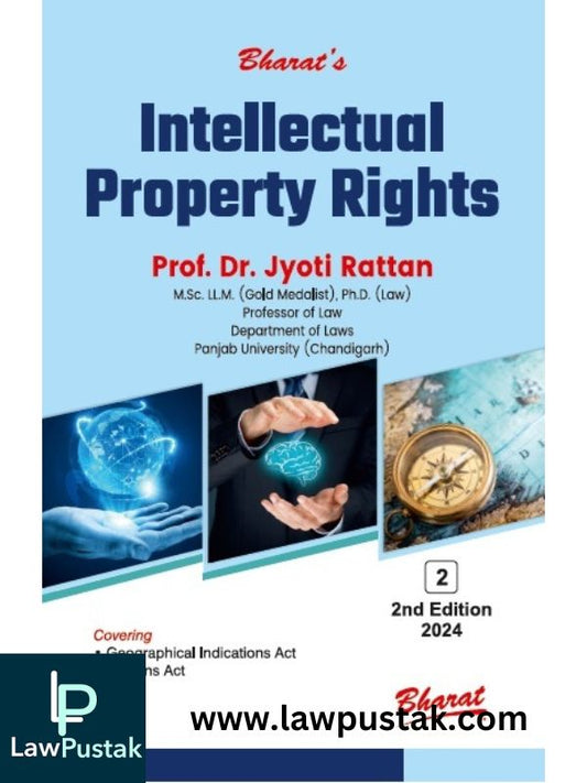 Intellectual Property Rights-(Volume. 2 ) by Prof. Dr. Jyoti Rattan-2nd Edition-Bharat Law House