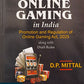 Law of Online Gaming in India - Promotion and Regulation of Online Gaming Act 2025 - along with Draft Rules by D.P. Mittal | Commercial Law Publishers (India) Pvt. Ltd.