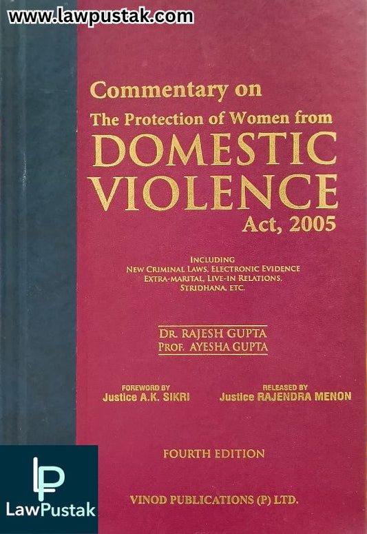 Commentary on The Protection of Women From Domestic Violence Act, 2005 By Dr. Rejesh Gupta - 4th Edition 2024 - Vinod Publication 