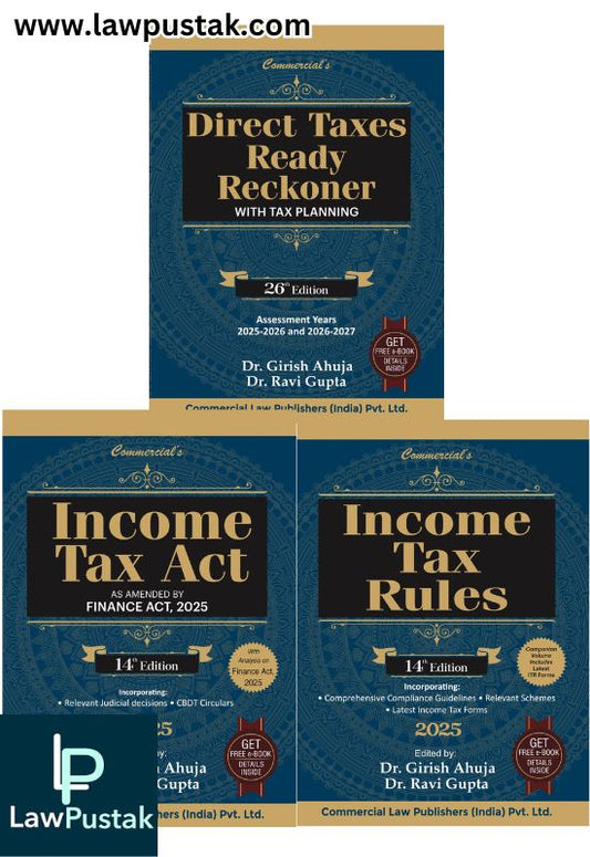 Combo Income Tax II (Direct Tax Ready Reckoner + Income Tax Act + Income Tax Rules) By Dr. Girish Ahuja & Dr. Ravi Gupta - 2025 Edition (set of 3 Book) - Commercial Law Publishers