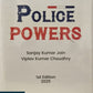 Police Powers by Sanjay Kumar Jain & Viplav Kumar Choudhry – 1st Edition 2025 | Bharat Law House
