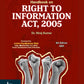 Handbook on Right to Information Act, 2005 by Dr. Niraj Kumar-6th Edition 2024-Bharat Law House