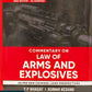 Commentary on Law of Arms and Explosives - As per New Criminal Laws Perspectives by Y.P. Bhagat and Kumar Keshav | Whitesmann Publishing