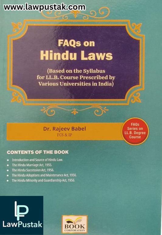 FAQs on Hindu Laws (Based on the Syllabus for LL.B. Course Prescribed by Various Universities in India) by Dr. Rajveer Babel | B.C. Publications
