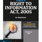 Treatise on Right to Information Act, 2005 by Dr. Niraj Kumar-6th Edition 2024 (Hardbound)-Bharat Law House