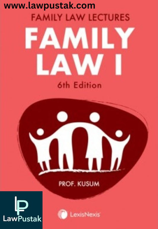Family Law I By Prof. Kusum-6th Edition 2022-LexisNexis