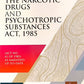 Comprehensive Classic on The Narcotic Drugs and Psychotropic Substances Act 1985 in 2 vols-5th Latest Edition 2024 -DLH