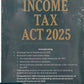 Income Tax Act 2025 - 71st Edition 2025 | Taxmann
