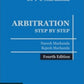 Dr P C Markanda: Arbitration - Step by Step By  Rajesh Markanda & Naresh Markanda - 4th Edition 2024 - LexisNexis