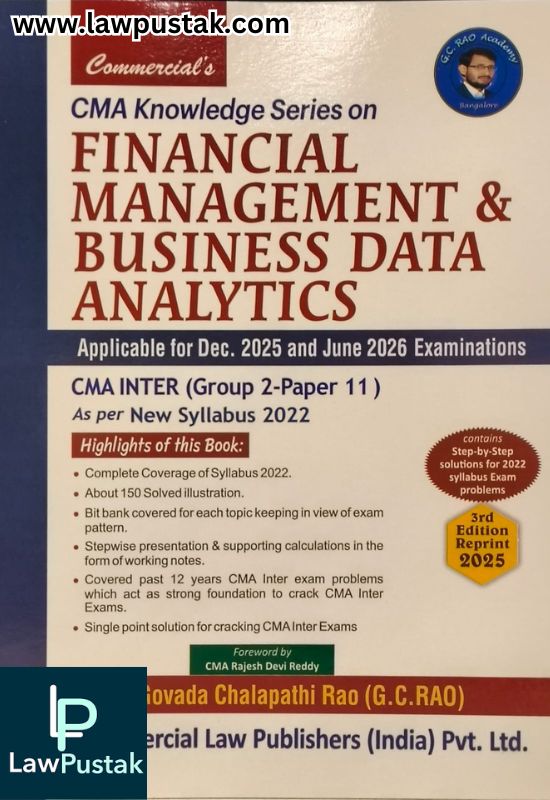 CMA Knowledge Series on Financial Management & Business Data Analytics - Applicable for Dec. 2025 and June 2026 Examinations - CMA Inter (Group 2-Paper 11) by G.C. Rao - 3rd Edition 2025 | Commercial Law Publishers (India) Pvt. Ltd.