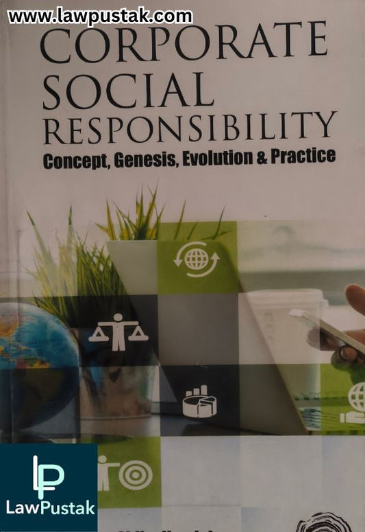 Corporate Social Responsibility: Concept, Genesis, Evolution & Practice by Dr. Navjeet Sidhu Kundal | OakBridge Publishing Pvt. Ltd.